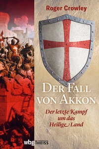 Enlarge image Cover: Der Fall von Akkon - Theiss in Herder