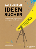 Cover: Das Buch f&uuml;r Ideensucher - Rheinwerk