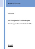 Cover: Das Europ&auml;ische Nachlasszeugnis - Shaker