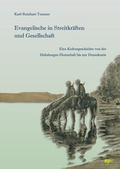 Cover: Evangelische in Streitkr&auml;ften und Gesellschaft - Evangelischer Presseverband in &Ouml;sterreich