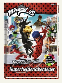 Abbildung von: Miraculous: Die spannendsten Superheldenabenteuer - Panini Verlags GmbH