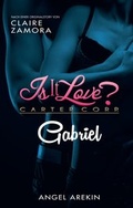 Cover: Is it Love? Carter Corp. Gabriel - Panini Verlags GmbH