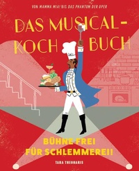 Enlarge image Cover: Das Musical-Kochbuch - Panini Verlags GmbH