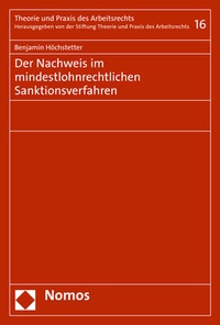 Abbildung von: Der Nachweis im mindestlohnrechtlichen Sanktionsverfahren - Nomos