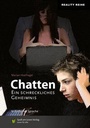 Cover: Chatten. Ein schreckliches Geheimnis - Spaß am Lesen