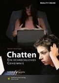 Cover: Chatten. Ein schreckliches Geheimnis - Spa&szlig; am Lesen