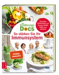 Cover: Die Ern&auml;hrungs-Docs - So st&auml;rken Sie Ihr Immunsystem - ZS Verlag