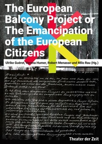 Enlarge image Cover: The European Balcony Project - Theater der Zeit