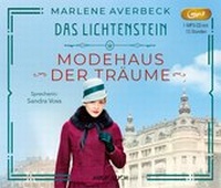 Abbildung von: Das Lichtenstein: Modehaus der Träume - steinbach sprechende bücher