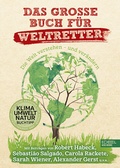 Cover: Das gro&szlig;e Buch f&uuml;r Weltretter - Karibu - ein Verlag der Edel Verlagsgruppe