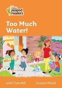 Enlarge image Cover: Too Much Water! - Collins