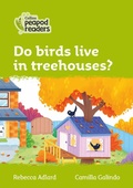 Cover: Do birds live in treehouses? - Collins