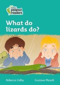 Enlarge image Cover: What do lizards do? - Collins