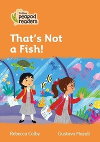 Enlarge image Cover: That's Not a Fish! - Collins