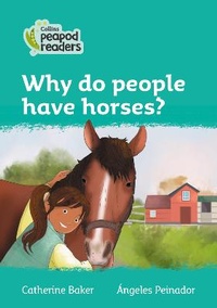 Abbildung von: Why do people have horses? - Collins