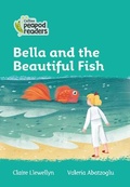 Cover: Bella and the Beautiful Fish - Collins