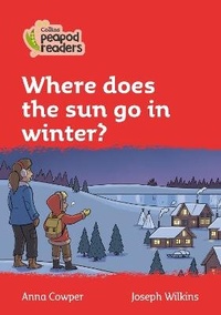 Enlarge image Cover: Where does the sun go in winter? - Collins