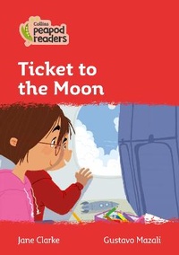Enlarge image Cover: Ticket to the Moon - Collins