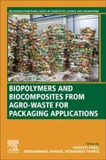 Cover: Biopolymers and Biocomposites from Agro-waste for Packaging Applications - Woodhead Publishing