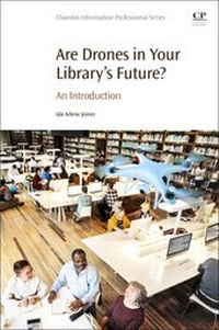 Enlarge image Cover: Are Drones in Your Library's Future? - Elsevier