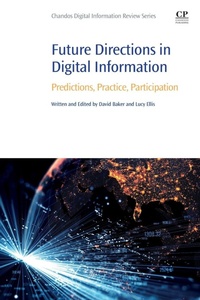 Enlarge image Cover: Future Directions in Digital Information - Elsevier