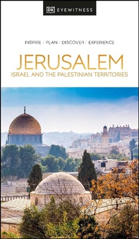 Abbildung von: DK Jerusalem, Israel and the Palestinian Territories - DK Travel