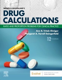 Abbildung von: Brown and Mulholland's Drug Calculations - Mosby