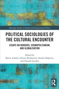 Cover: Political Sociologies of the Cultural Encounter - Routledge