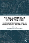 Cover: Virtues as Integral to Science Education - Routledge