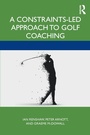 Cover: A Constraints-Led Approach to Golf Coaching - Routledge