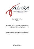 Cover: ALARA Monograph 1 Actioning Change and Lifelong Learning in Community Development - Action Learning, Action Research Association