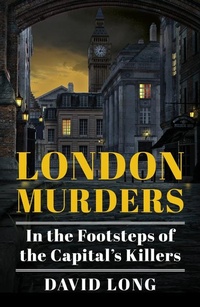 Abbildung von: London Murders - The History Press Ltd