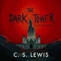 Cover: The Dark Tower, and Other Stories - Blackstone Publishing