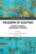 Cover: Philosophy of Sculpture - Routledge