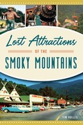 Cover: Lost Attractions of the Smoky Mountains - The History Press