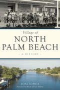 Cover: Village of North Palm Beach - The History Press