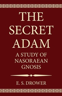Enlarge image Cover: The Secret Adam - Wipf & Stock Publishers