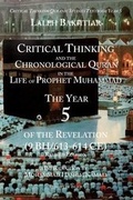 Cover: Critical Thinking and the Chronological Quran Book 5 in the Life of Prophet Muhammad - Kazi Publications