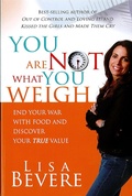 Cover: You Are Not What You Weigh - Charisma House