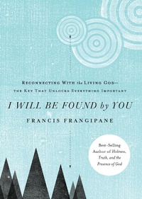 Enlarge image Cover: I Will Be Found by You - Charisma House