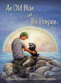 Cover: An Old Man and His Penguin - Blue Whale Press LLC