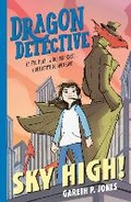 Cover: Dragon Detective: Sky High! - Stripes Publishing
