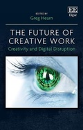 Cover: The Future of Creative Work - Edward Elgar Publishing