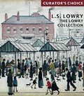Cover: L.S. Lowry, The Lowry Collection - Scala Arts & Heritage Publishers Ltd