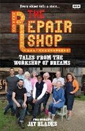 Cover: The Repair Shop: Tales from the Workshop of Dreams - BBC Books