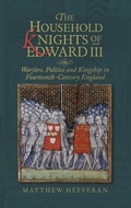 Cover: The Household Knights of Edward III - Boydell Press