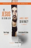 Cover: Is Jesus Human and Not Divine? - Areopagus Books