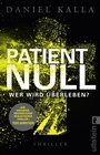 Cover: Patient Null - Wer wird überleben? - Ullstein