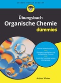 Cover: &Uuml;bungsbuch Organische Chemie f&uuml;r Dummies - Wiley-VCH