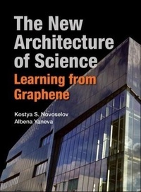 Enlarge image Cover: New Architecture Of Science, The: Learning From Graphene - World Scientific Publishing Co Pte Ltd